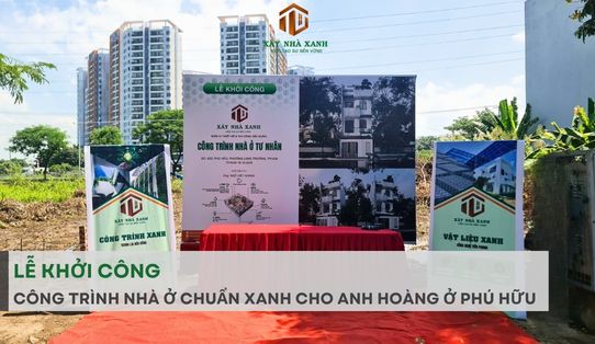 Lễ khởi công nhà ở tư nhân chuẩn xanh cho nhà anh Hoàng ở Phú Hữu